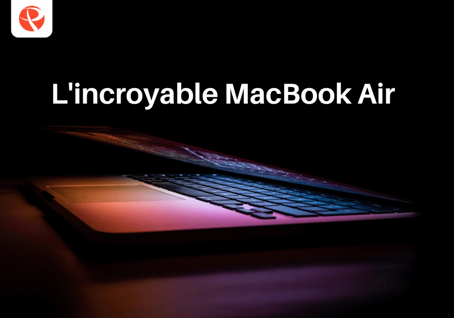 Quel chargeur de MacBook Air choisir ?